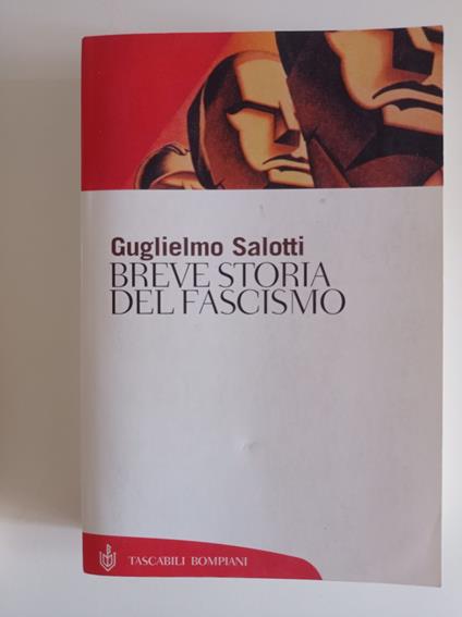 Breve storia del fascismo - Guglielmo Salotti - copertina