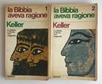 La Bibbia aveva ragione (2 Volumi)