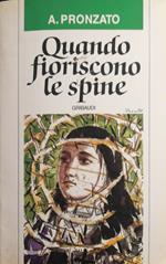 Quando fioriscono le spine. Madre Giuseppina di Gesù crocifisso