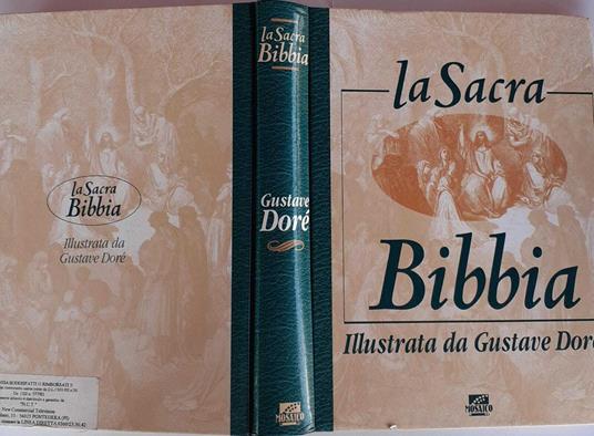 La sacra bibbia. Illustrata da Gustave Dorè - Libro Usato - Il Mosaico 