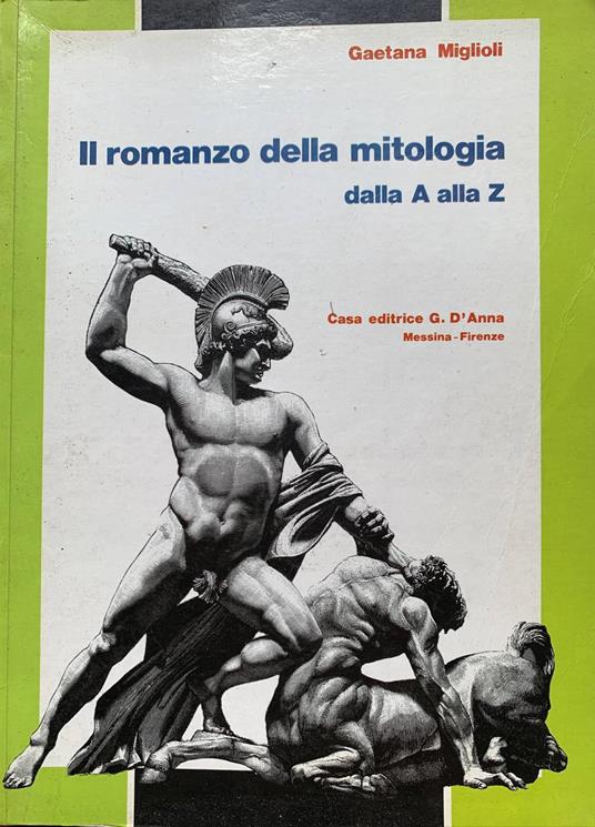 Il romanzo della mitologia dalla A alla Z - copertina