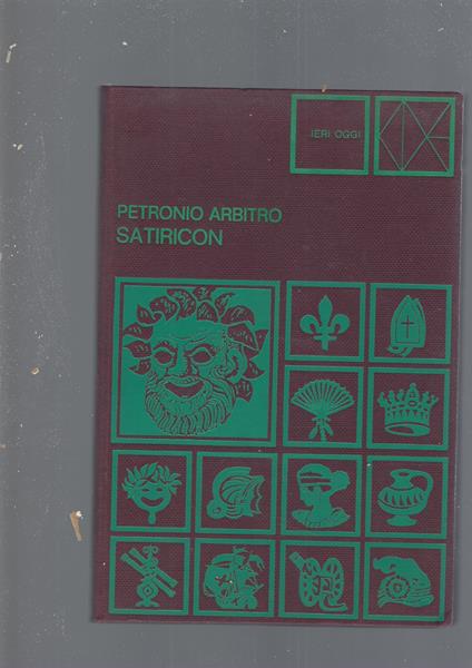 Satiricon. Nella versione di Piero Chiara - Arbitro Petronio - copertina