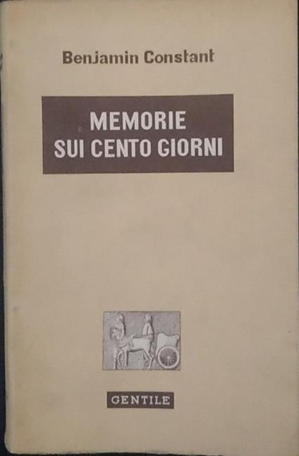 Memorie sui cento giorni - Benjamin Constant - copertina