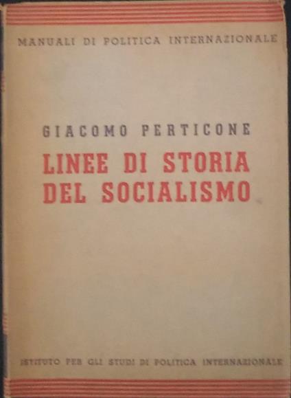 Linee di storia del socialismo - Giacomo Perticone - copertina
