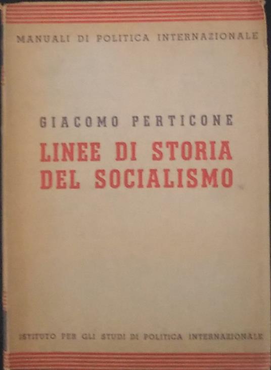 Linee di storia del socialismo - Giacomo Perticone - copertina