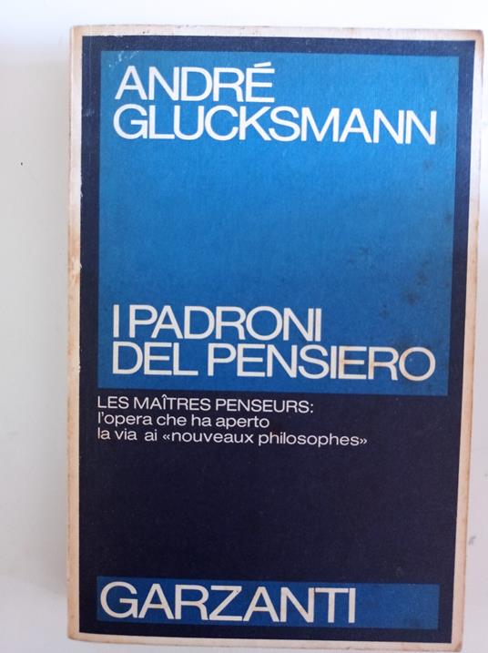 I padroni del pensiero - André Glucksmann - copertina