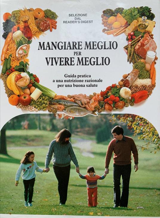 Mangiare meglio per vivere meglio - copertina