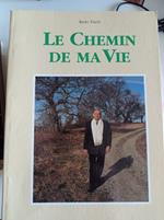 Le Chemin de ma vie