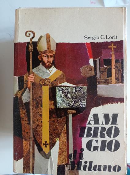 Ambrogio di Milano - Sergio C. Lorit - copertina