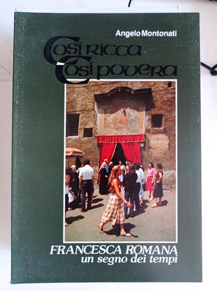Così ricca così povera Francesca Romana un segno dei tempi - Angelo Montonati - copertina