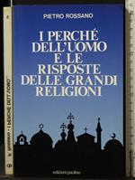 I perché dell'uomo e le risposte delle grandi religioni