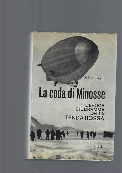 La Coda Di Minosse - Felice Trojani - copertina