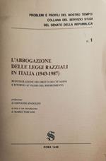 L' abrogazione delle leggi razziali in Italia 1943-1987