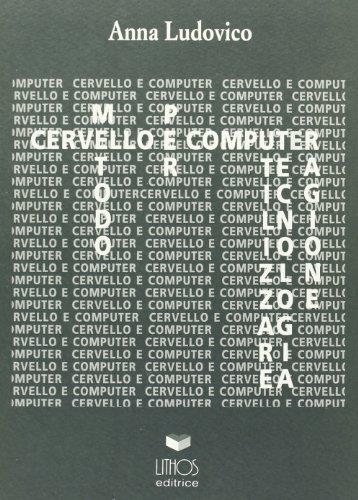 Cervello e computer o metodo per utilizzare tecnologia e ragione - copertina