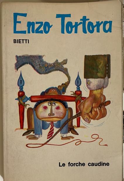 Le forche caudine - Enzo Tortora - copertina