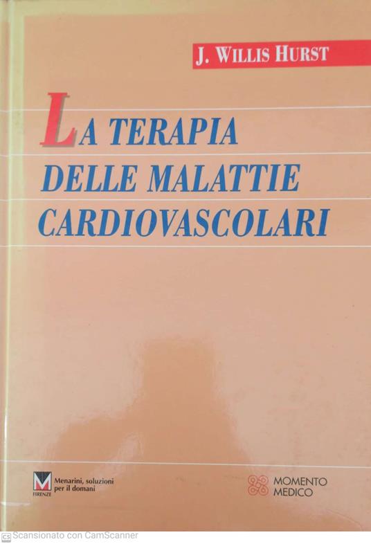 La terapia delle malattie cardiovascolari - J. Willis Hurst - copertina