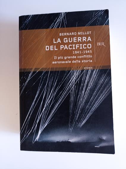 La guerra del Pacifico 1941-1945 - Bernard Millot - copertina