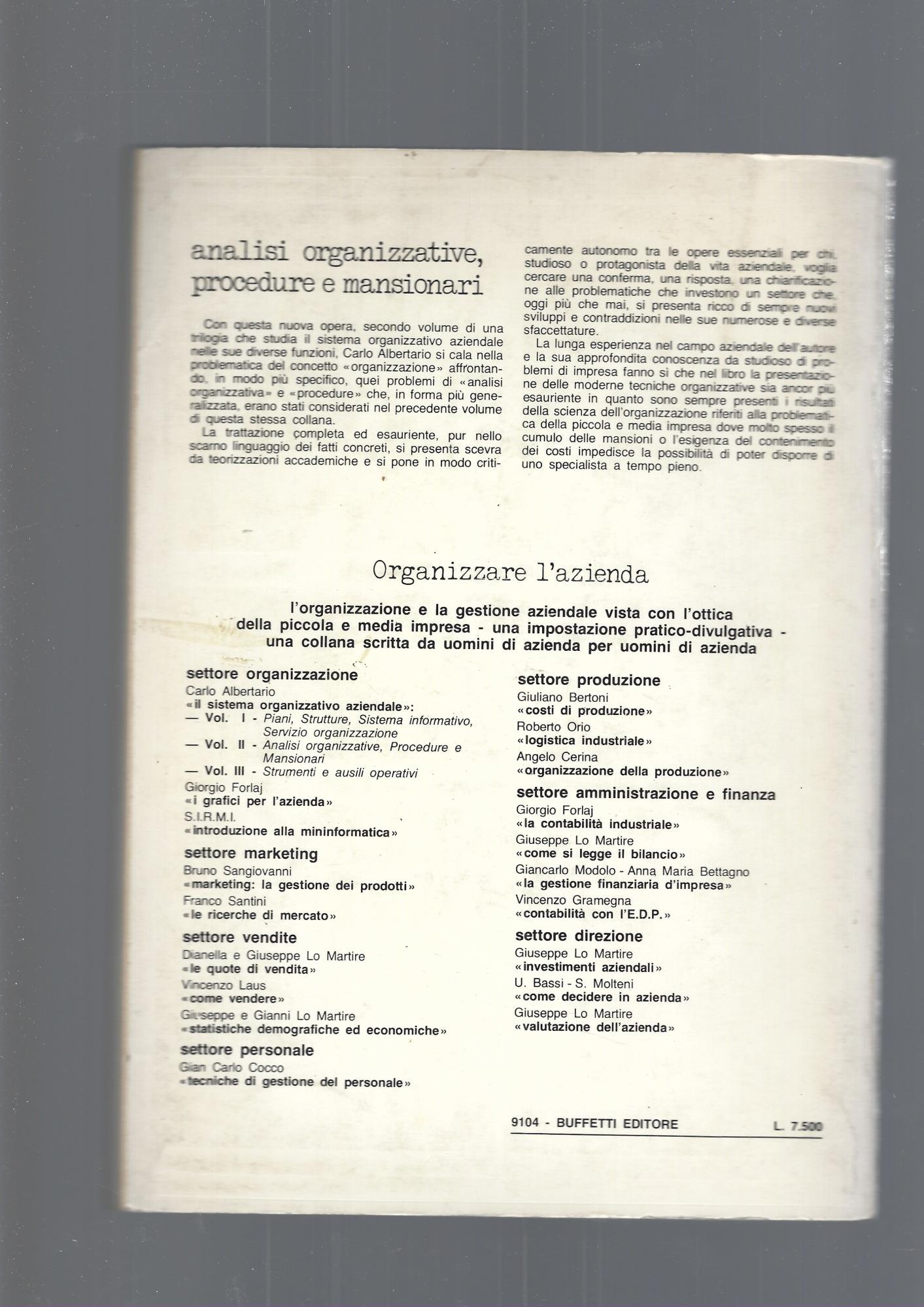 ANALISI ORGANIZZATIVE, PROCEDURE E MANSIONARI, IL SISTEMA ORGANIZZATIVO AZIENDALE vol. II