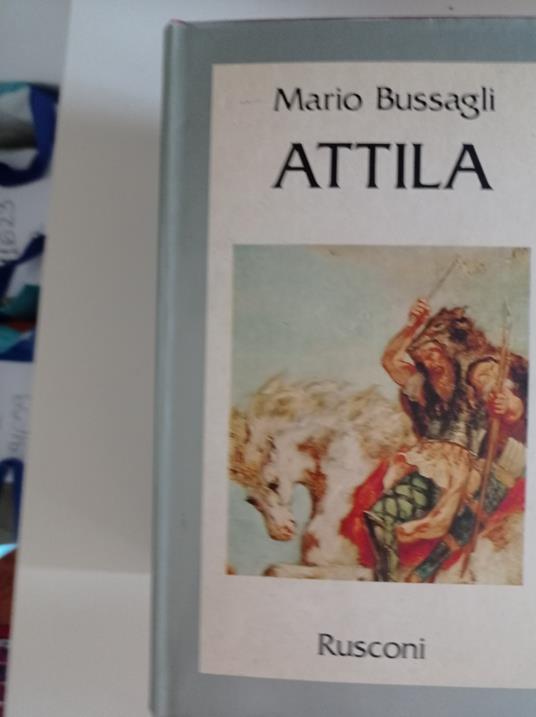 Attila - Mario Bussagli - copertina