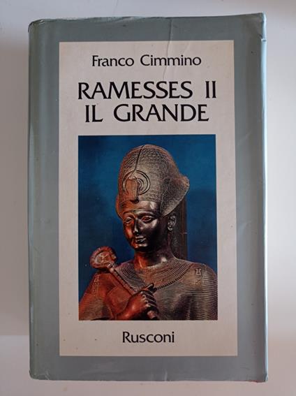 Ramesses II il Grande - Franco Cimmino - copertina