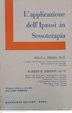 L applicazione dell' ipnosi in sessoterapia