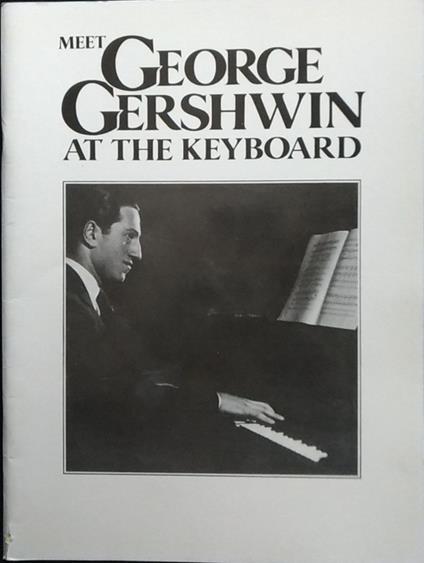 George Gershwin at the keyboard - George Gershwin - copertina