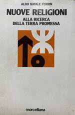 Nuove religioni. Alla ricerca della Terra Promessa
