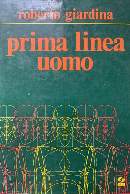 Prima linea uomo - Roberto Giardina - copertina