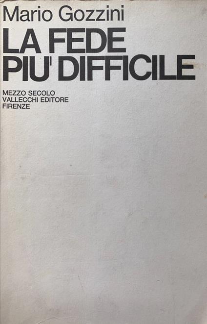 La fede più difficile - Mario Gozzini - copertina