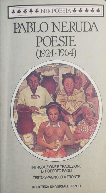 Poesie 1924-1964 - Pablo Neruda - copertina