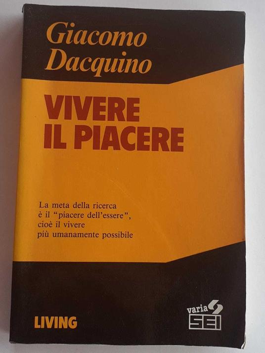 Vivere il piacere - Giacomo Dacquino - copertina