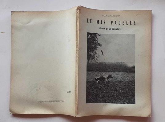 Le mie padelle (Diario di un cacciatore) - copertina