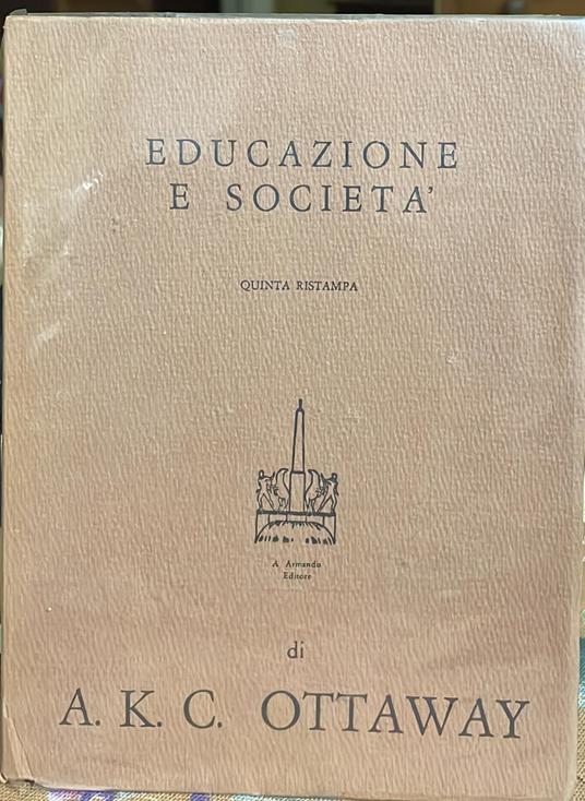 Educazione e società - A.K.C. Ottaway - copertina