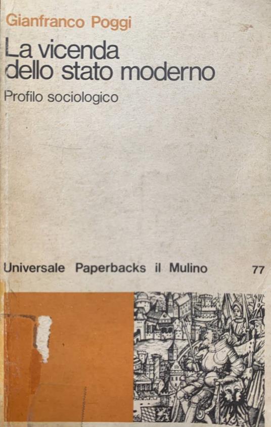 La vicenda dello stato moderno. Profilo sociologico - Gianfranco Poggi - copertina