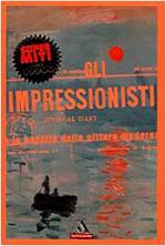 Gli impressionisti e la nascita della pittura moderna