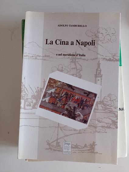 La Cina a Napoli e nel meridione d'Italia - Adolfo Tamburello - copertina