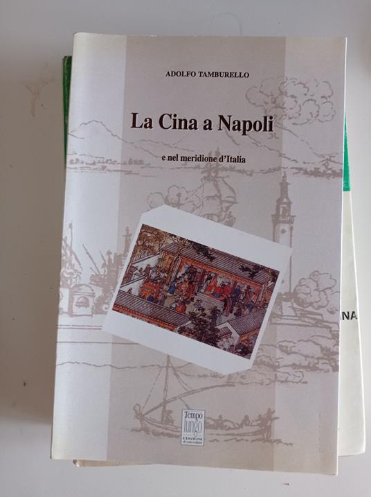 La Cina a Napoli e nel meridione d'Italia - Adolfo Tamburello - copertina