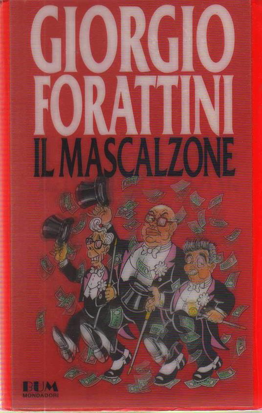 Il mascalzone - Giorgio Forattini - copertina