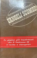 Vangeli scomodi. Le pagine più inquietanti che il Vaticano II ci invita a riscoprire