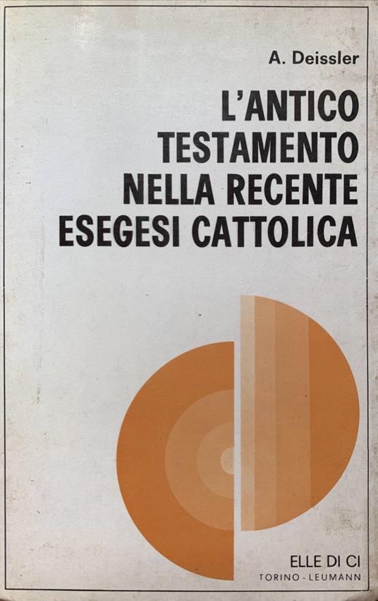 L' antico testamento nella recente esegesi cattolica - copertina