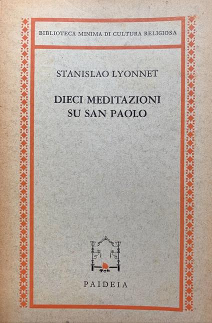 Dieci meditazioni su San Paolo - Stanislao Lyonnet - copertina
