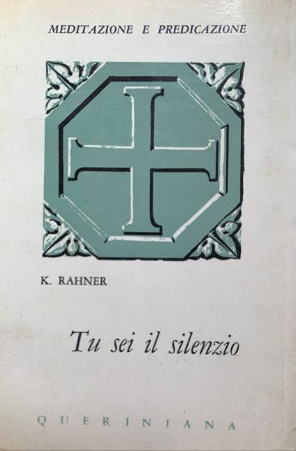 Tu sei il silenzio - Karl Rahner - copertina