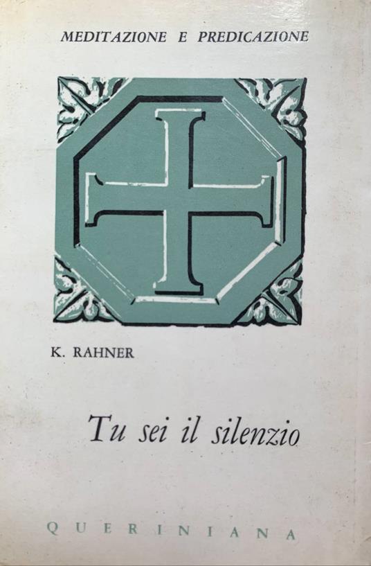 Tu sei il silenzio - Karl Rahner - copertina