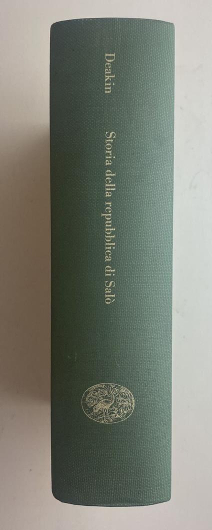 Storia della Repubblica di Salò - Frederick W. Deakin - copertina