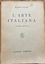 L' arte italiana. Volume secondo