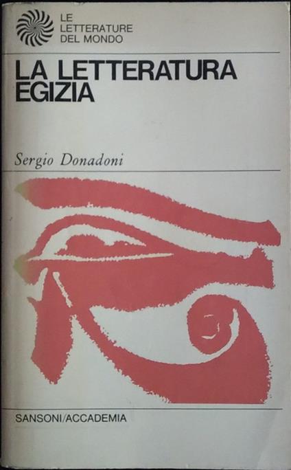 La letteratura egizia - Sergio Donadoni - copertina