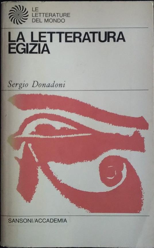La letteratura egizia - Sergio Donadoni - copertina