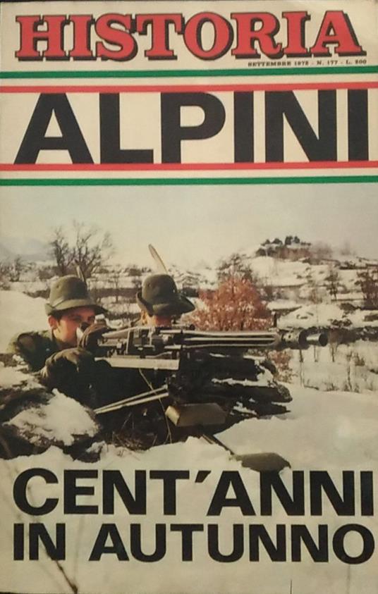 Historia. Alpini. Cent'anni in autunno - copertina