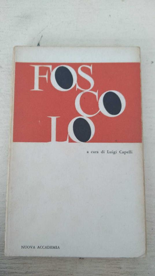 Foscolo - Luigi Capelli - copertina