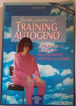 Guida pratica al training autogeno